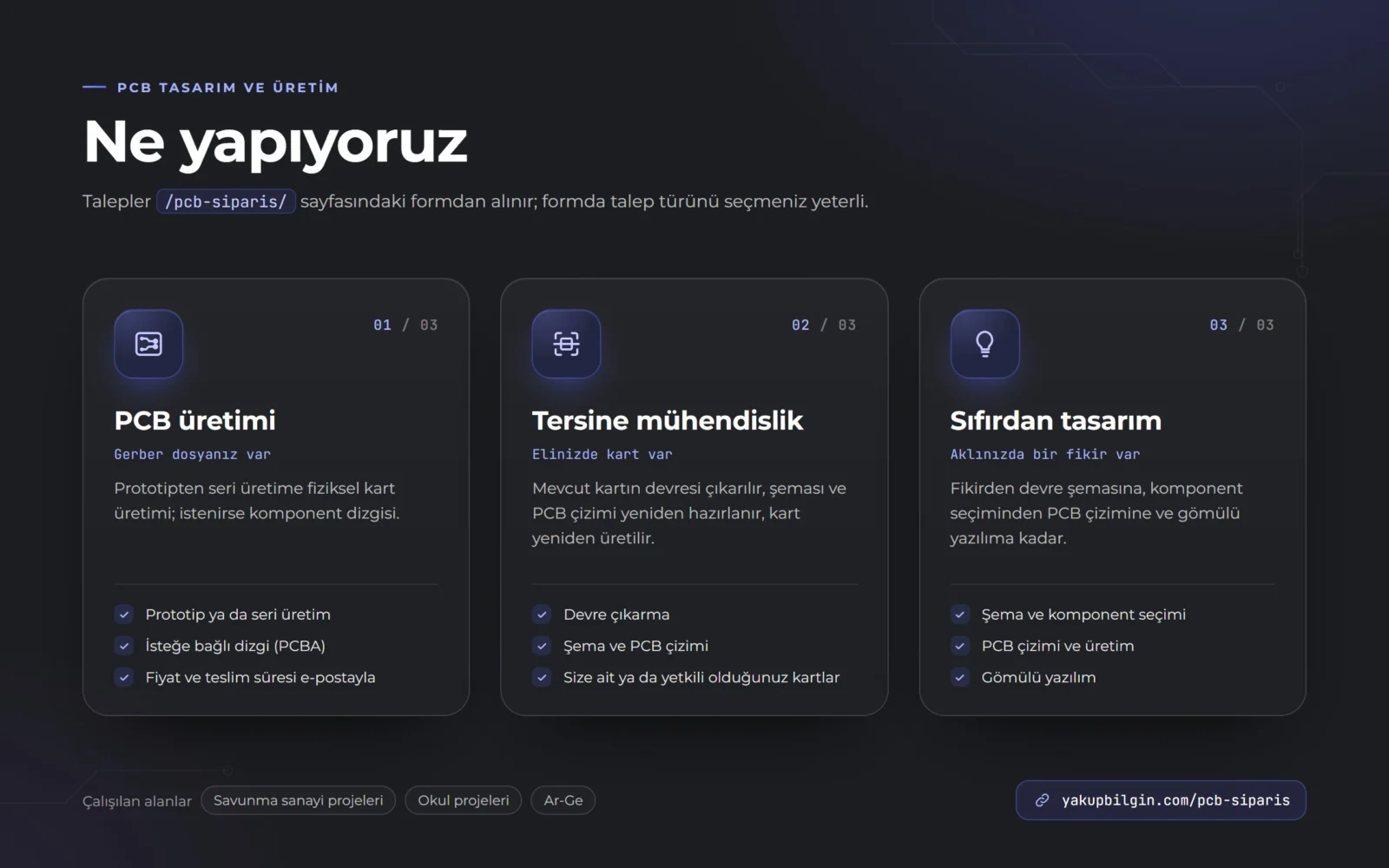 Ne yapıyoruz: PCB üretimi, tersine mühendislik ve sıfırdan tasarım